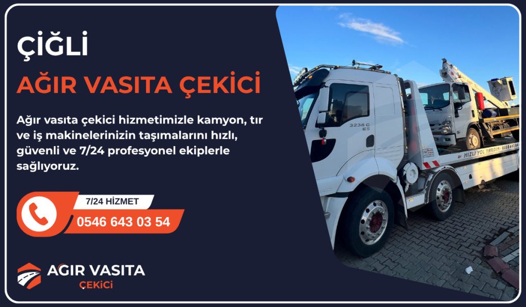 Çiğli Ağır Vasıta Çekici